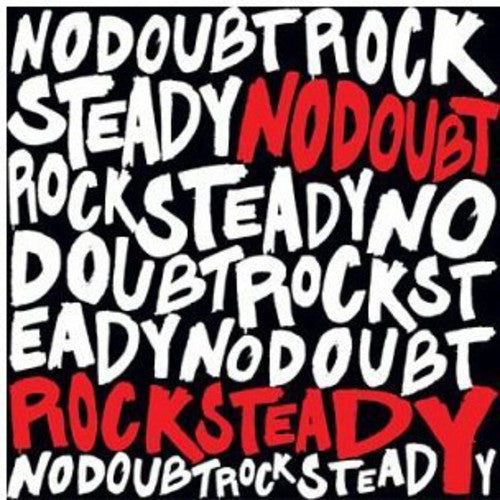 NO DOUBT / ROCK STEADY
