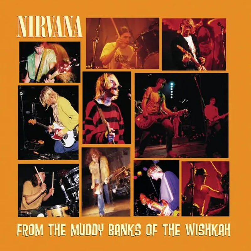 NIRVANA / FROM THE MUDDY BANKS OF THE WISHKAH