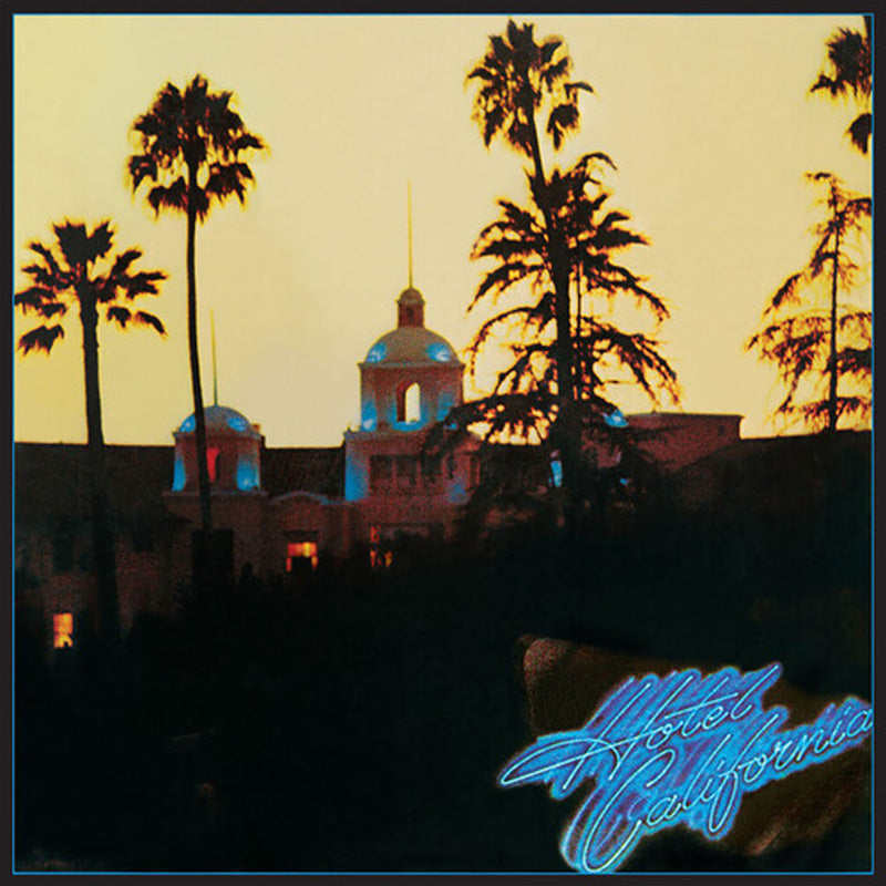 THE EAGLES / HOTEL CALIFORNIA