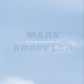 MARK KNOPFLER / THE STUDIO ALBUMS 1996-2007 (BOX SET)