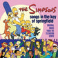 THE SIMPSONS / SONGS IN THE KEY OF SPRINGFIELD